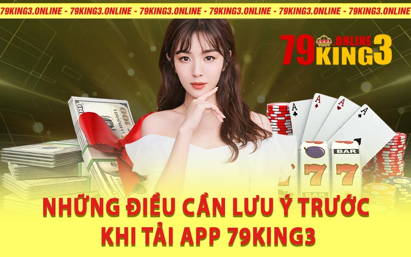 tải app 79king3