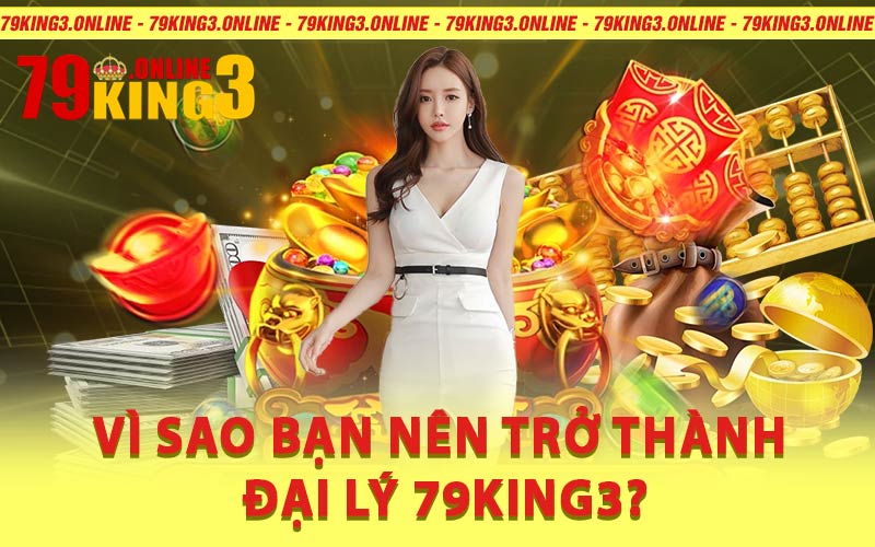 đại lý 79King3