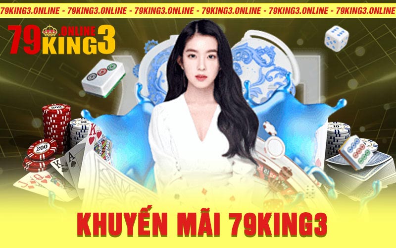 Khuyến Mãi 79King3